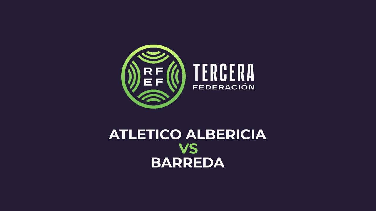 Atlético Albericia vs Barreda