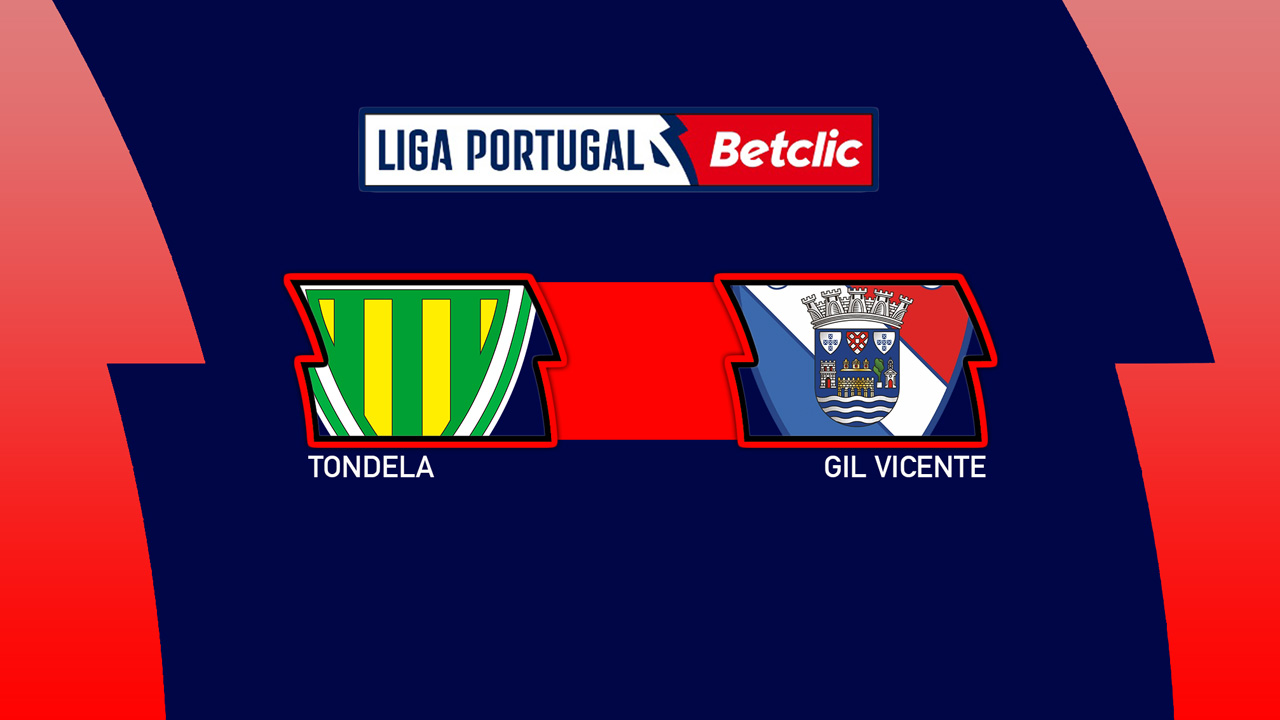 Tondela vs Gil Vicente