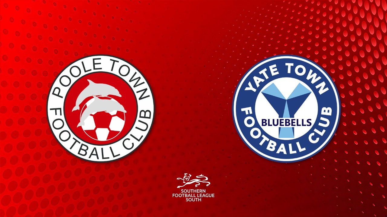 Poole Town vs Yate Town