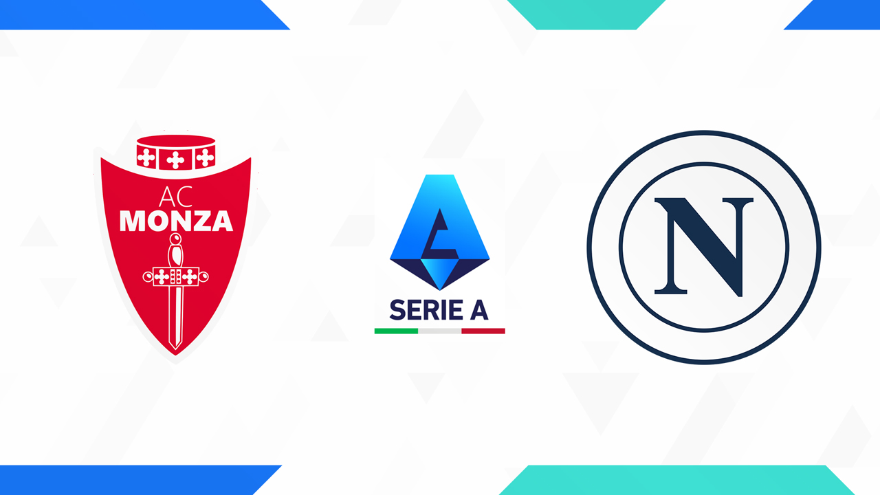 Kamp for Monza vs Napoli