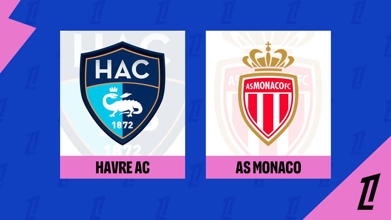 Kamp for Le Havre vs Monaco