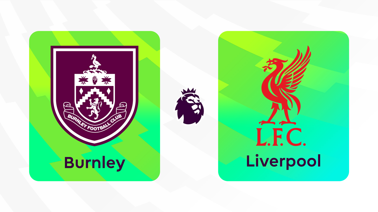 Kamp for Burnley vs Liverpool