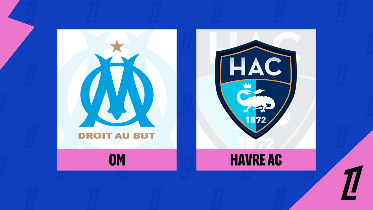 Kamp for Marseille vs Le Havre
