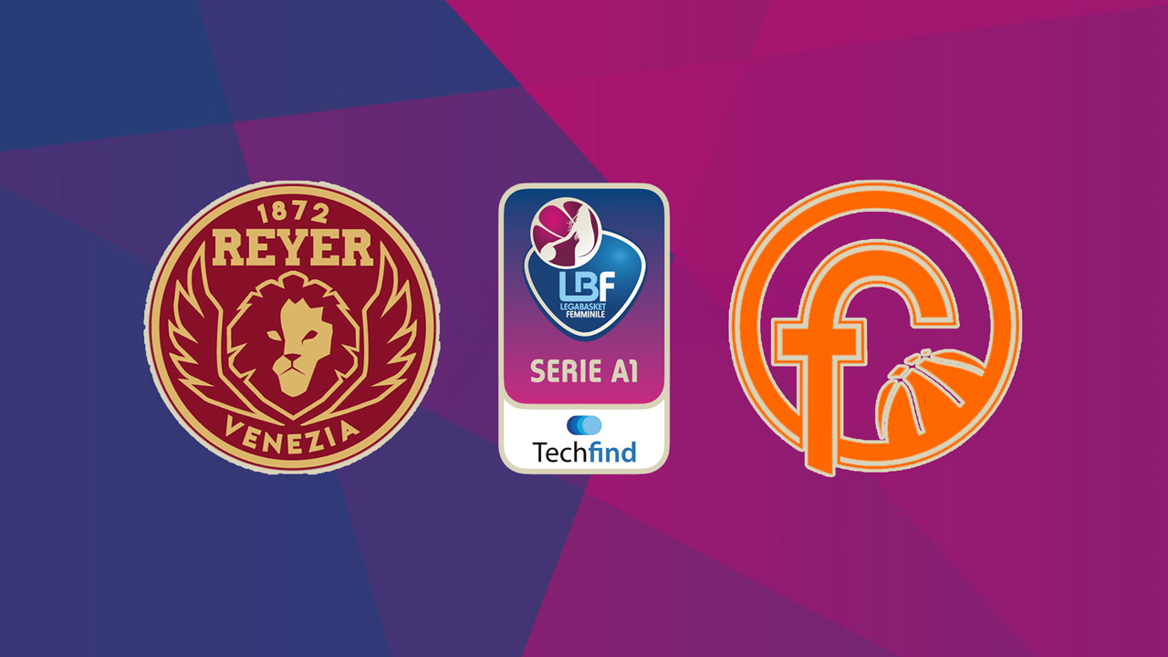Reyer Venezia Women vs PF Schio Women