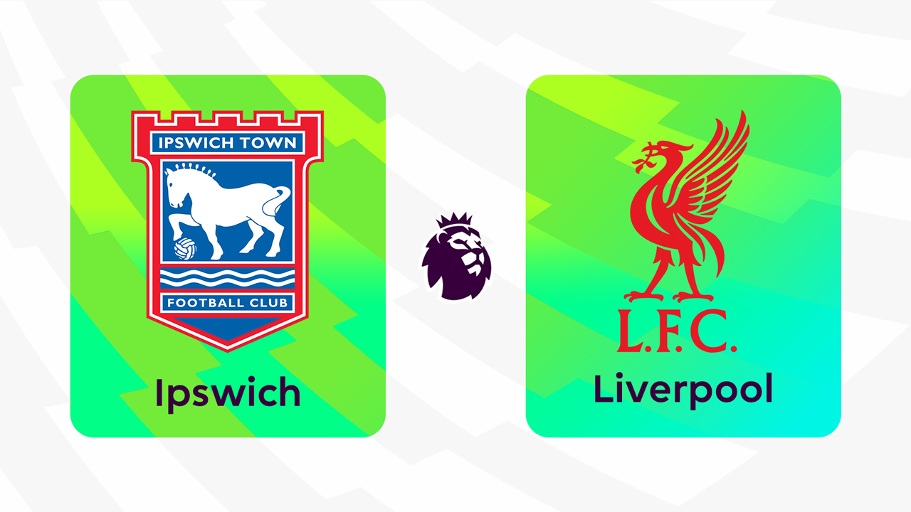 Ipswich Town vs Liverpool