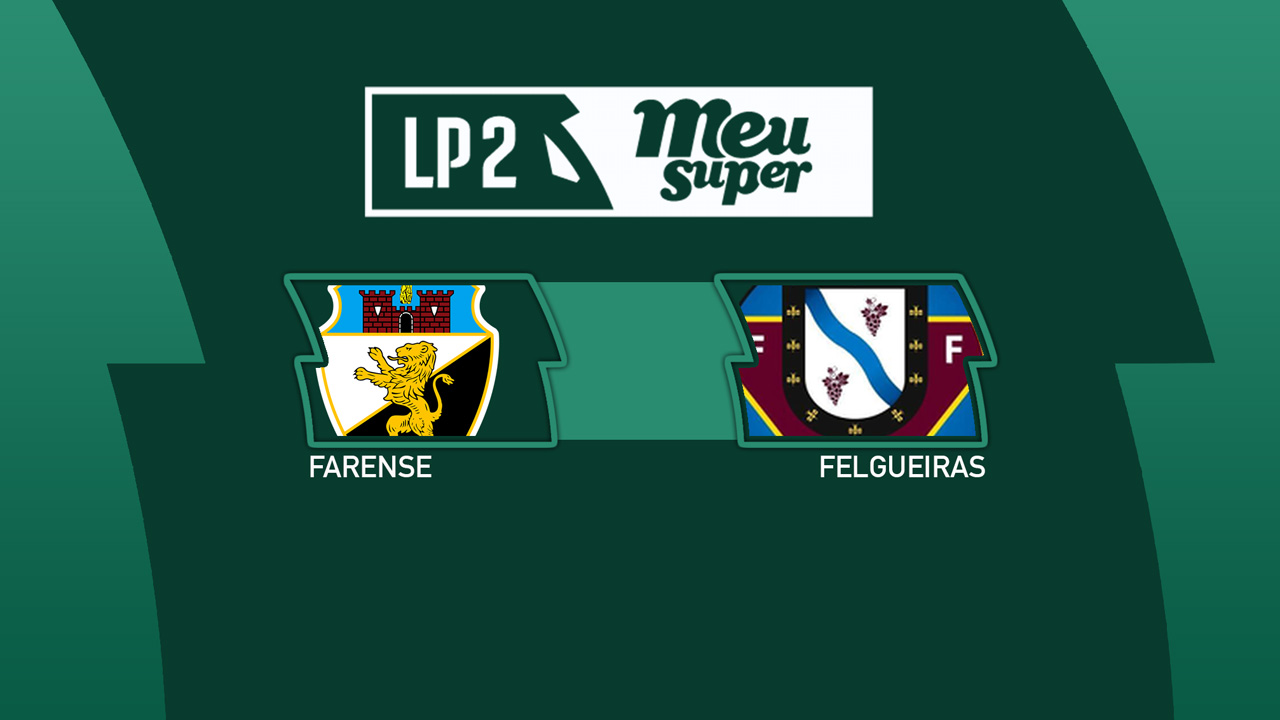 Farense vs Felgueiras