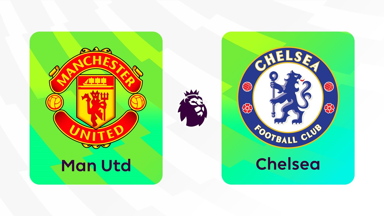 Kamp for Manchester United vs Chelsea