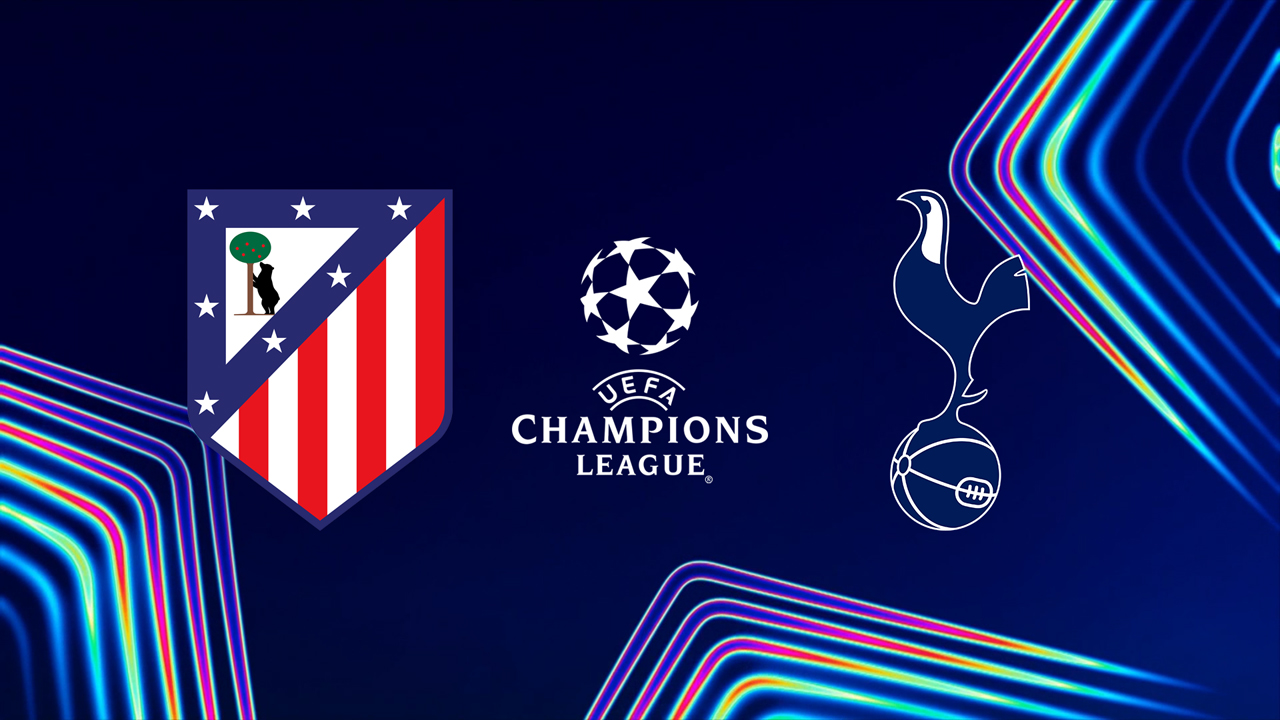 Atlético Madrid vs Tottenham Hotspur