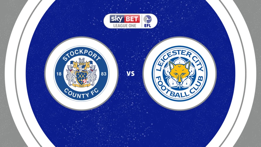 Stockport County vs Leicester City event artwork
