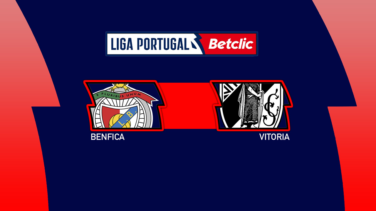 Benfica vs Vitória de Guimarães