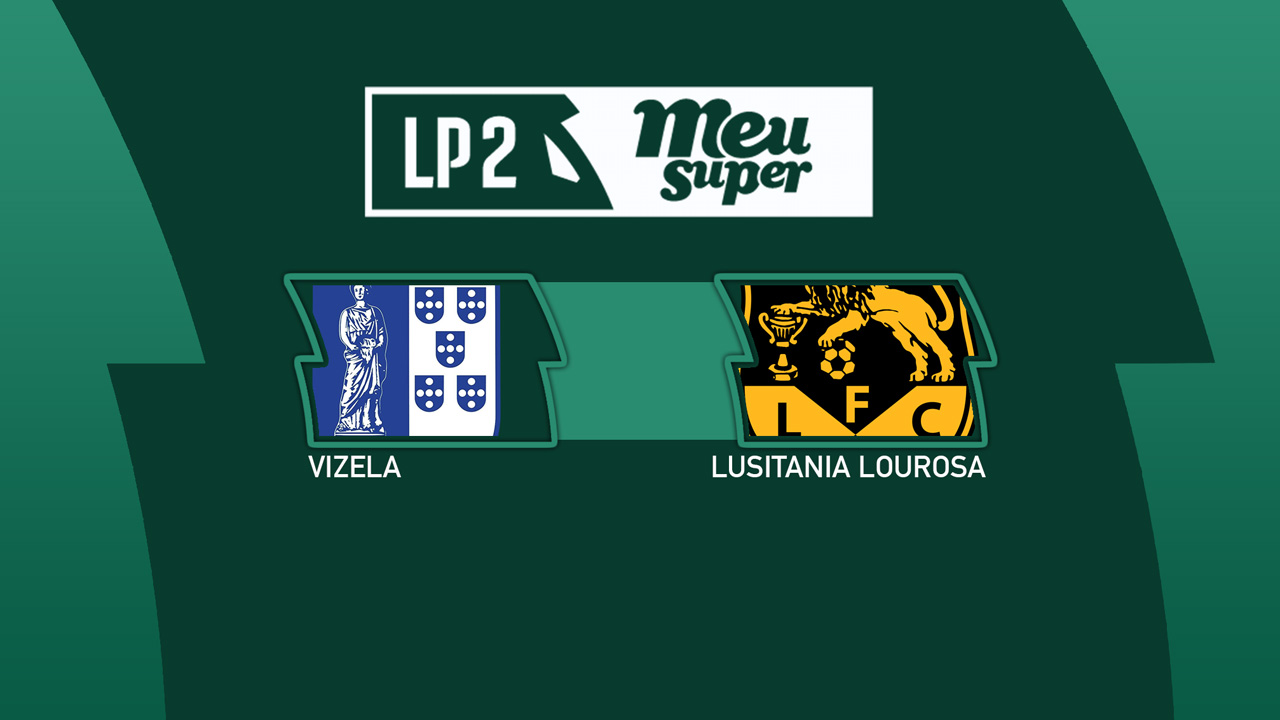 Vizela vs Lusitânia Lourosa
