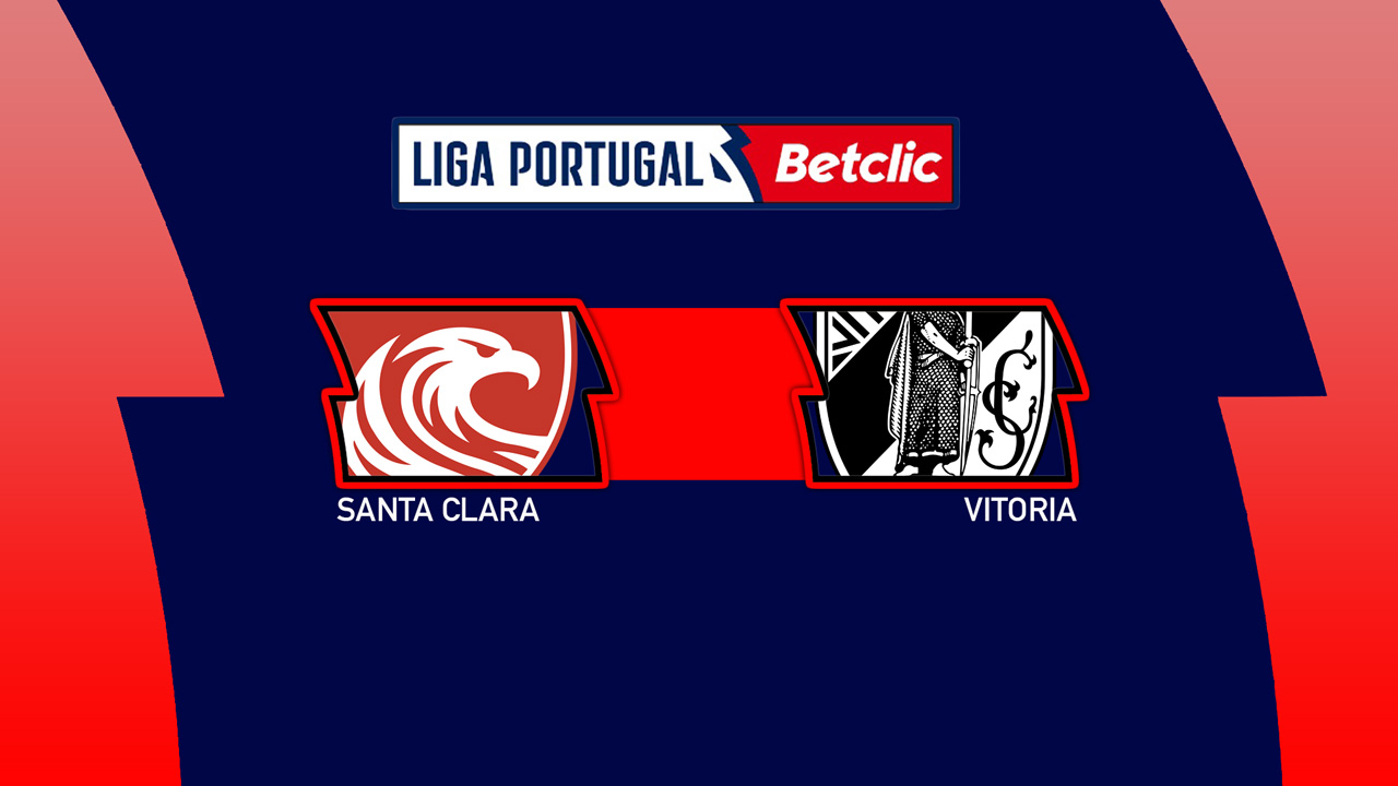 Santa Clara vs Vitória de Guimarães