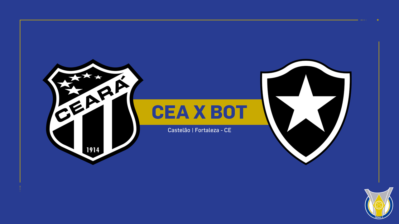Kamp for Ceará vs Botafogo