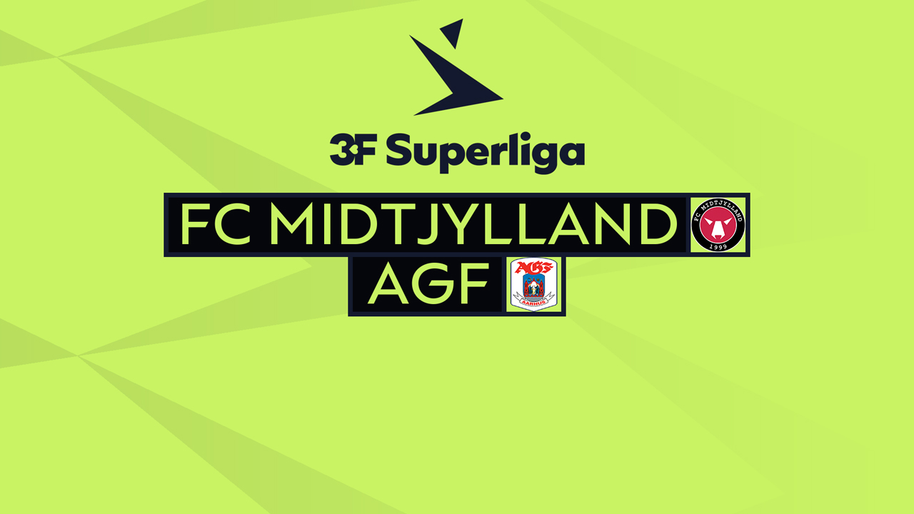 Kamp for FC Midtjylland vs AGF Aarhus