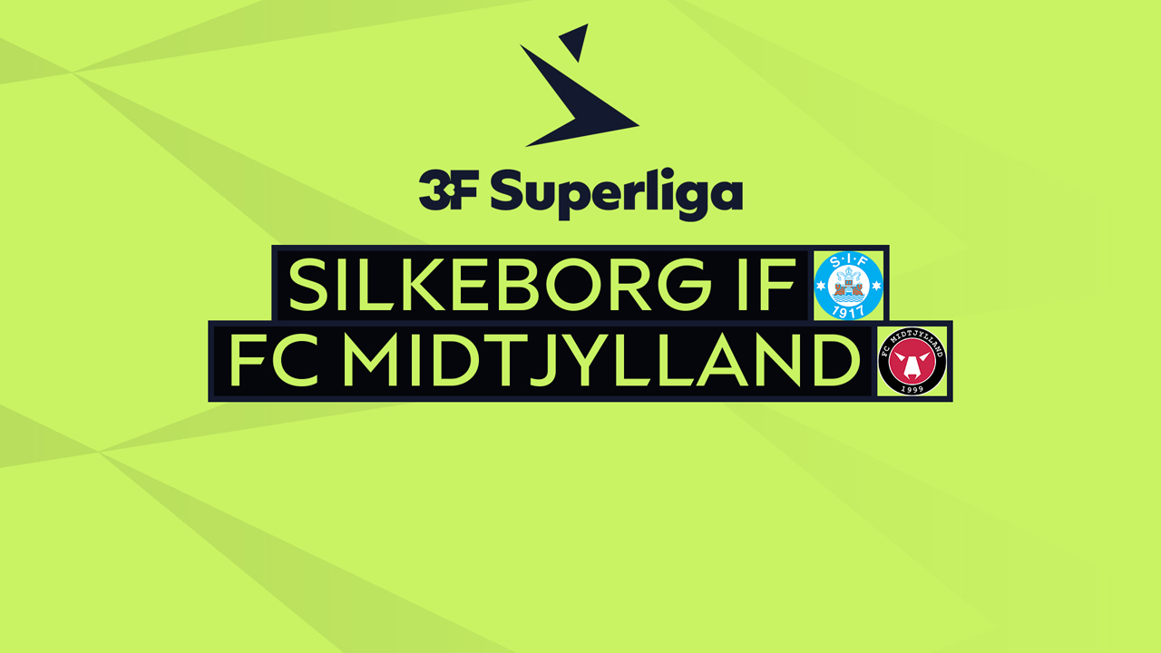 Kamp for Silkeborg IF vs FC Midtjylland