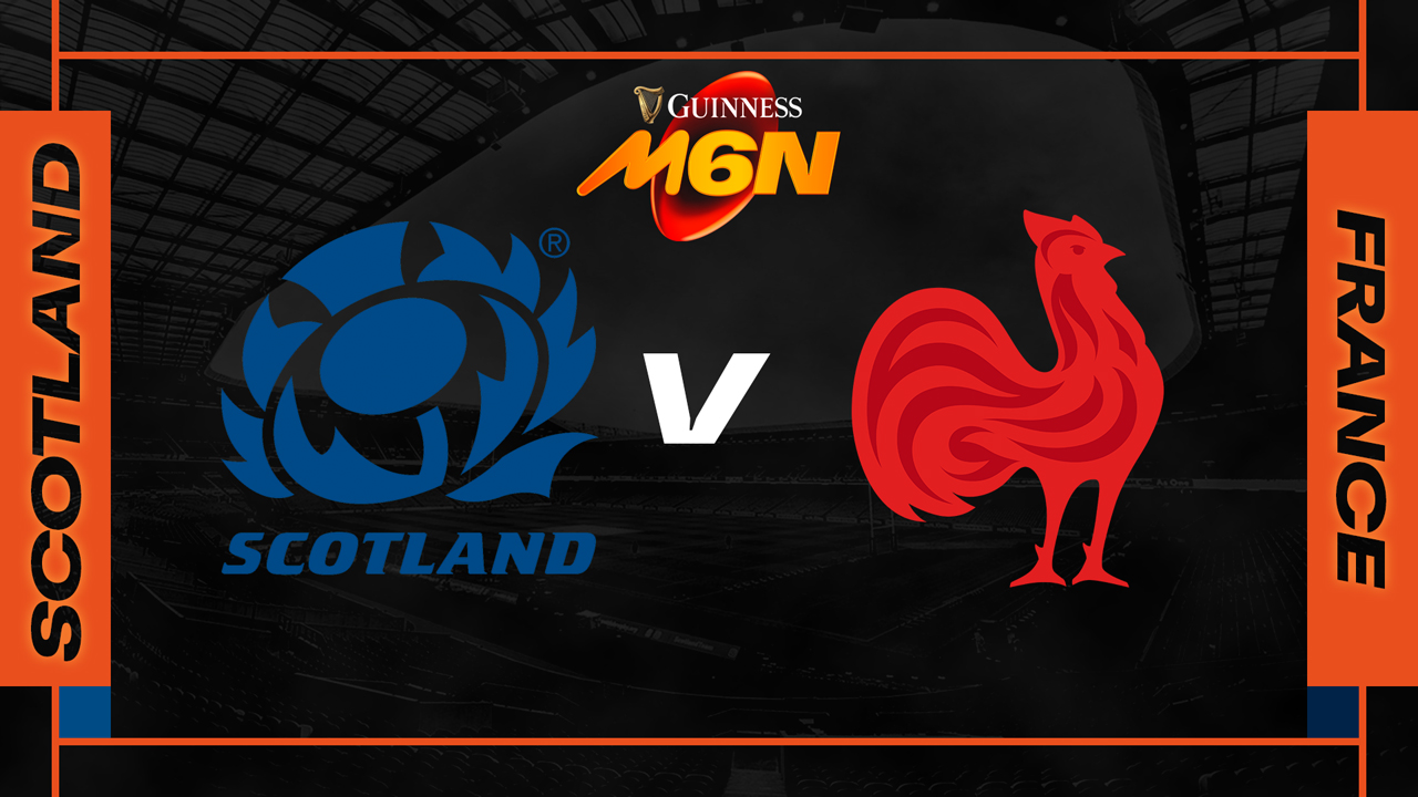 Scotland Rugby vs France Rugby