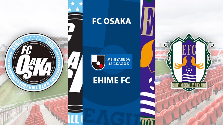 FC Osaka vs Ehime FC event artwork