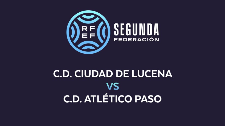 Ciudad de Lucena vs Atlético Paso event artwork