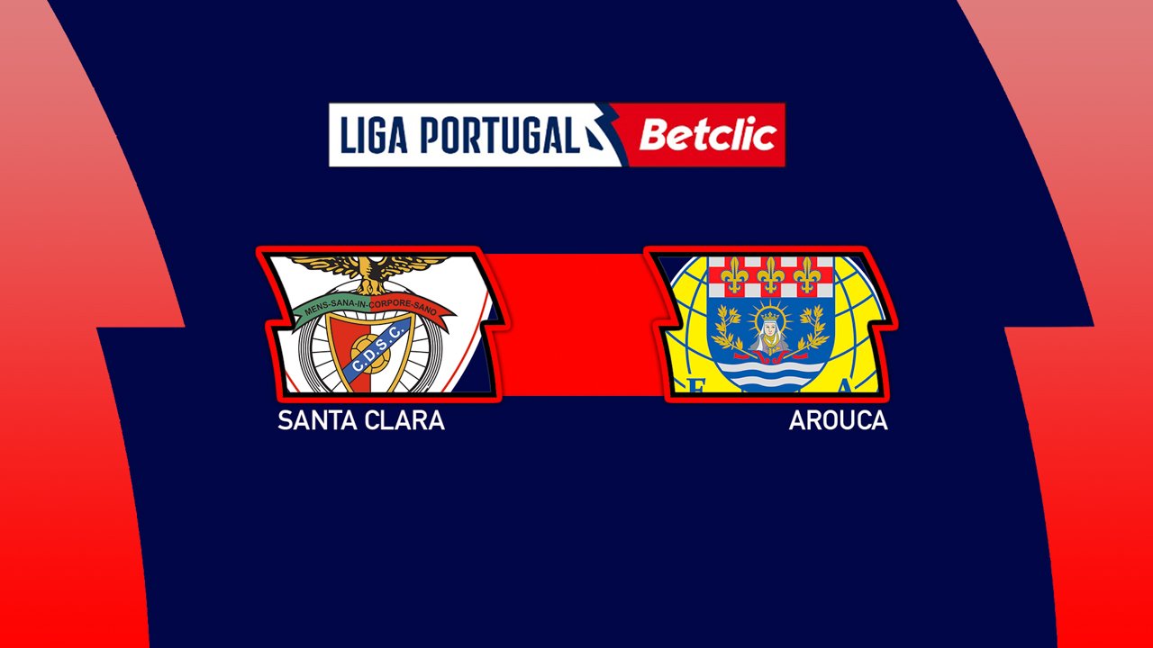 Kamp for Santa Clara vs Arouca