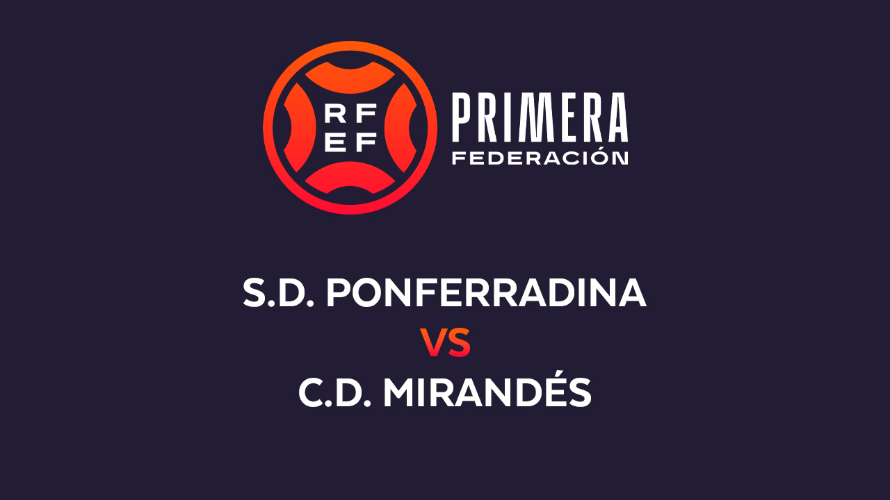 Ponferradina vs Mirandés