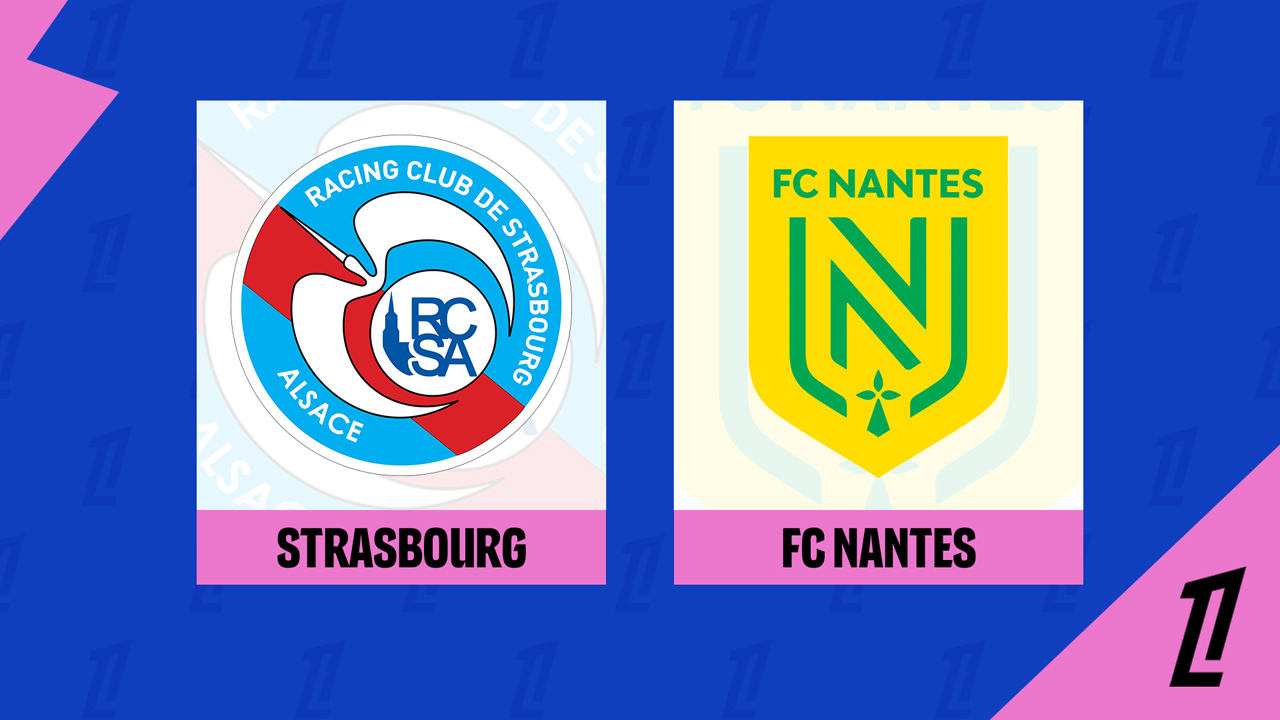 Kamp for Strasbourg vs Nantes