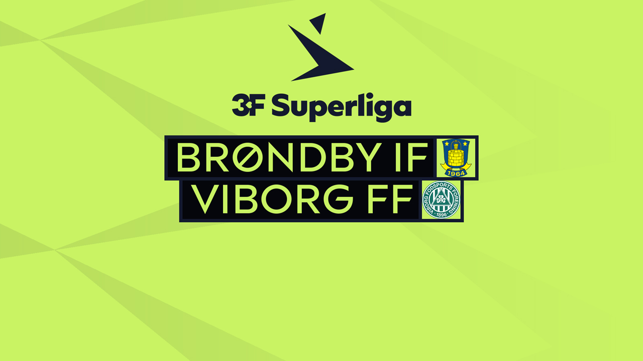 Kamp for Brøndby vs Viborg