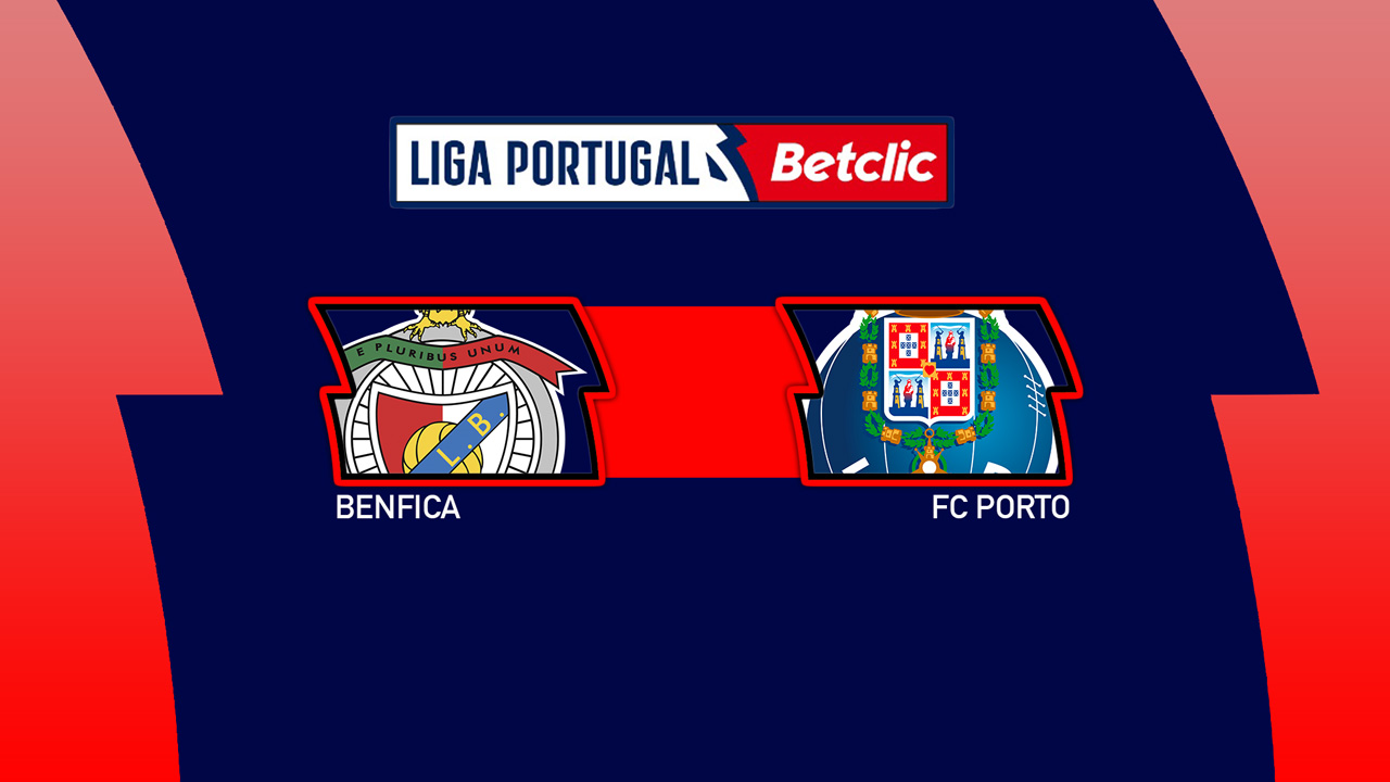 Benfica vs FC Porto