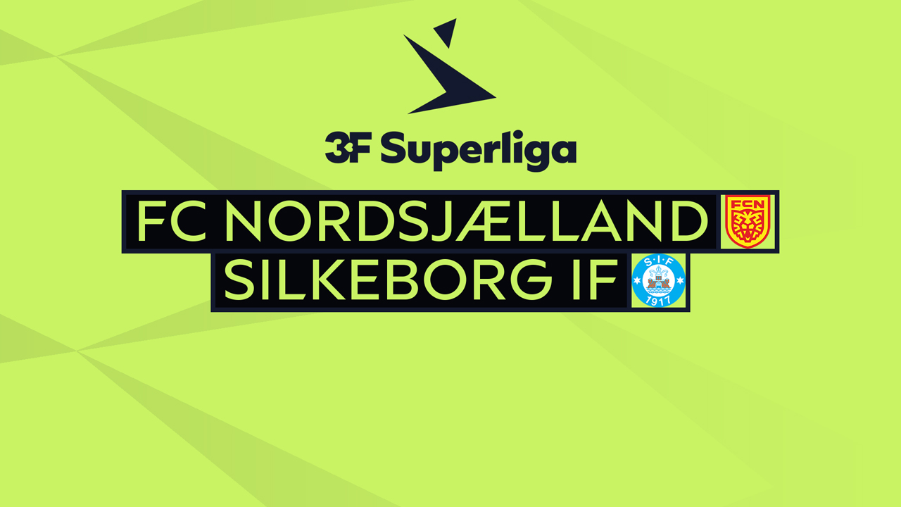 Kamp for FC Nordsjælland vs Silkeborg IF