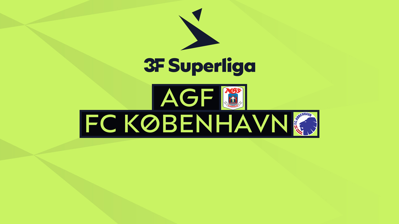 Kamp for AGF Aarhus vs FC København