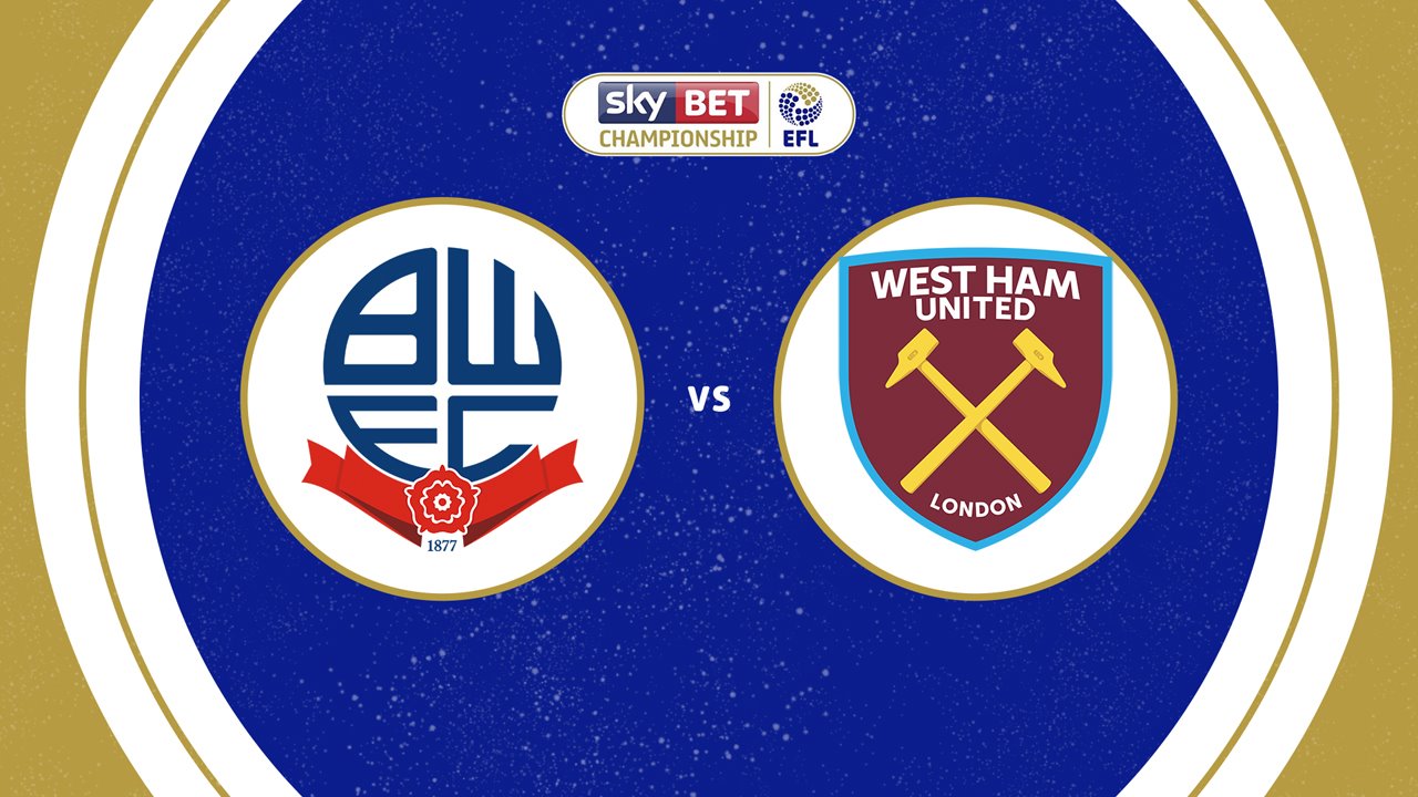 Bolton Wanderers vs West Ham United