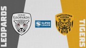 Leigh Leopards vs Castleford Tigers thumbnail artwork