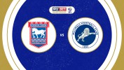 Ipswich Town vs Millwall thumbnail artwork