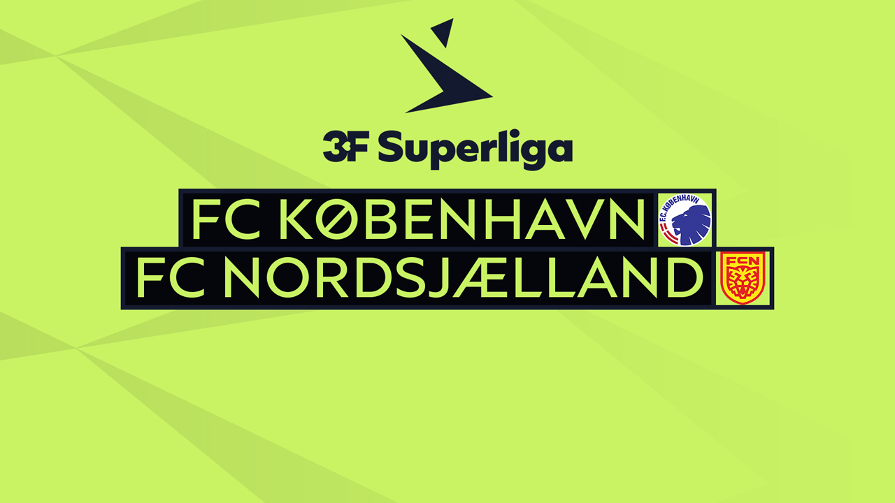Kamp for FC København vs FC Nordsjælland