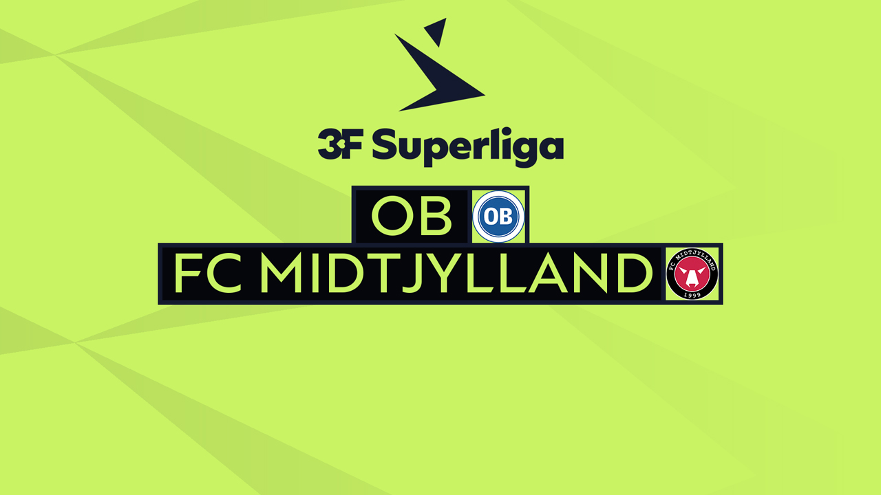 Kamp for Odense BK vs FC Midtjylland