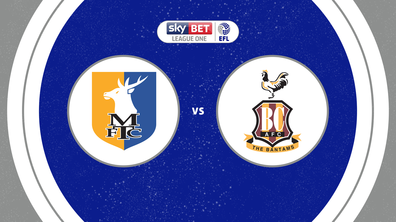 Mansfield Town vs Bradford City