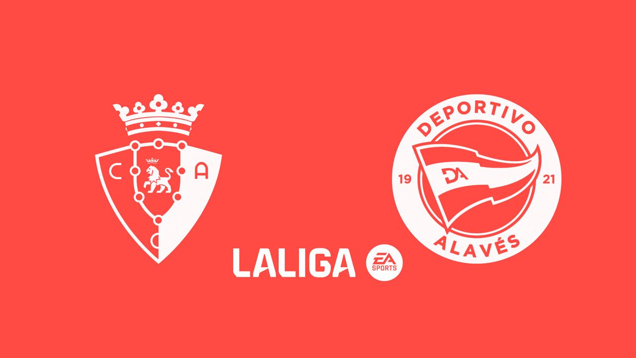Kamp for Osasuna vs Deportivo Alavés