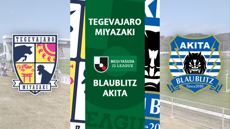 Tegevajaro Miyazaki vs Blaublitz Akita event artwork