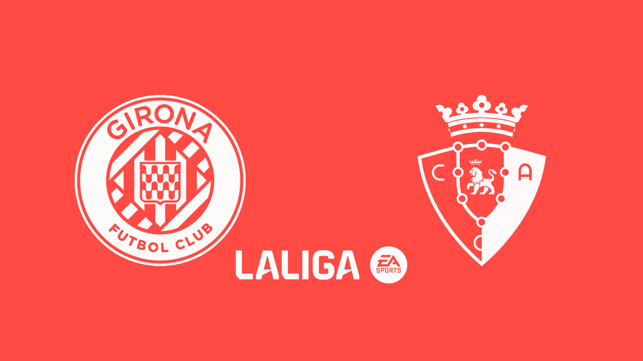 Kamp for Girona vs Osasuna