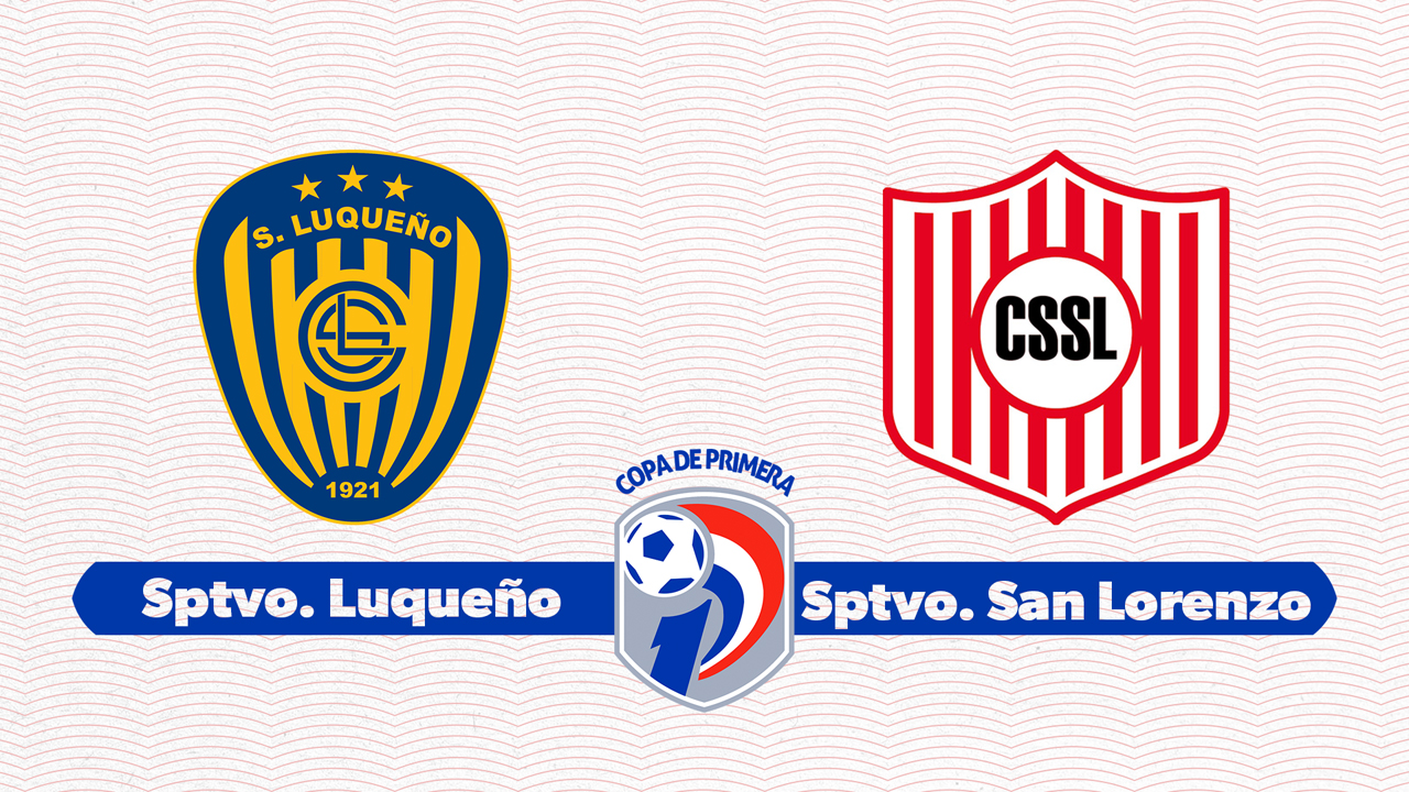 Sportivo Luqueño vs Sportivo San Lorenzo