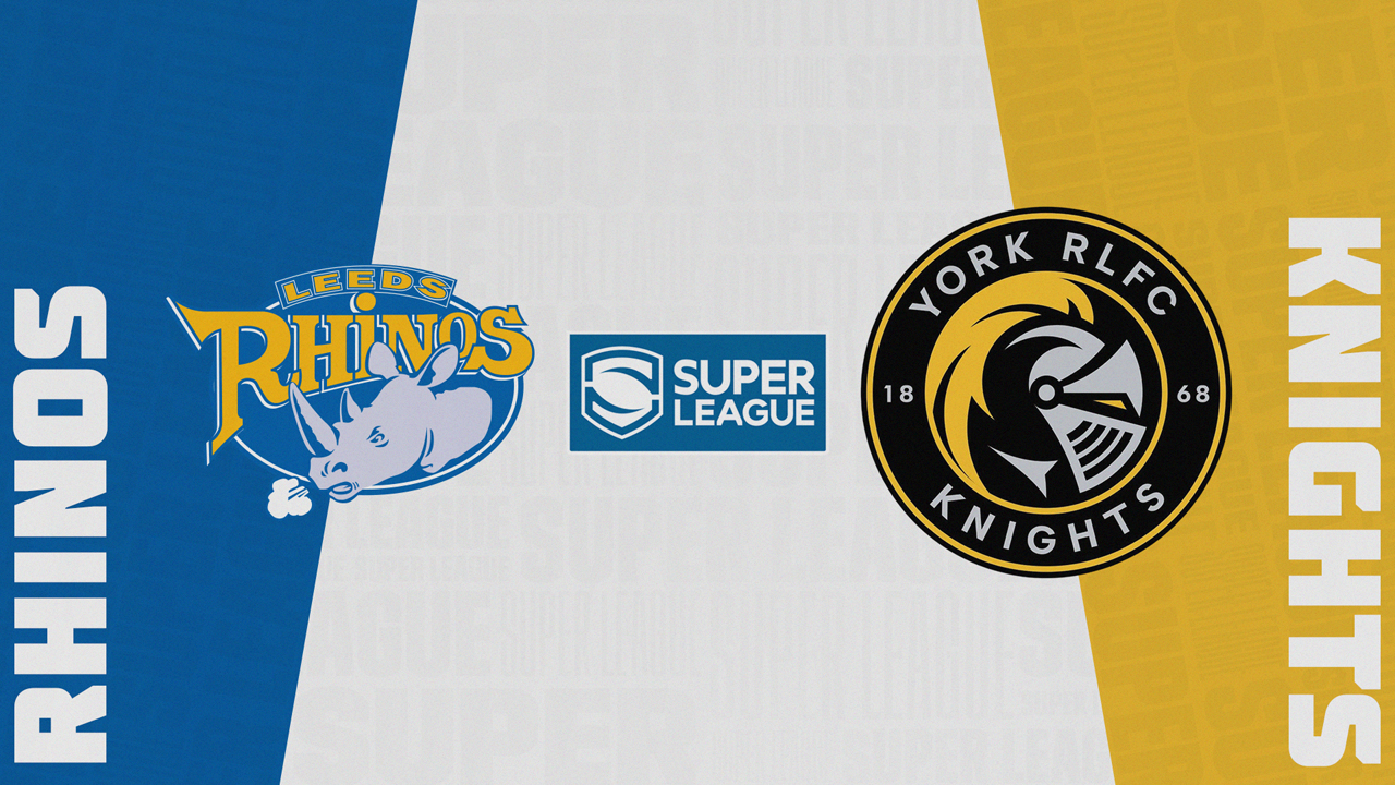 Leeds Rhinos vs York City Knights
