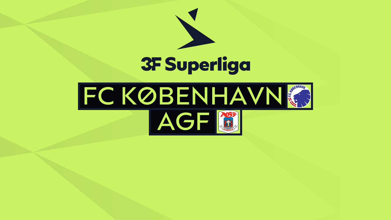 Kamp for FC København vs AGF Aarhus
