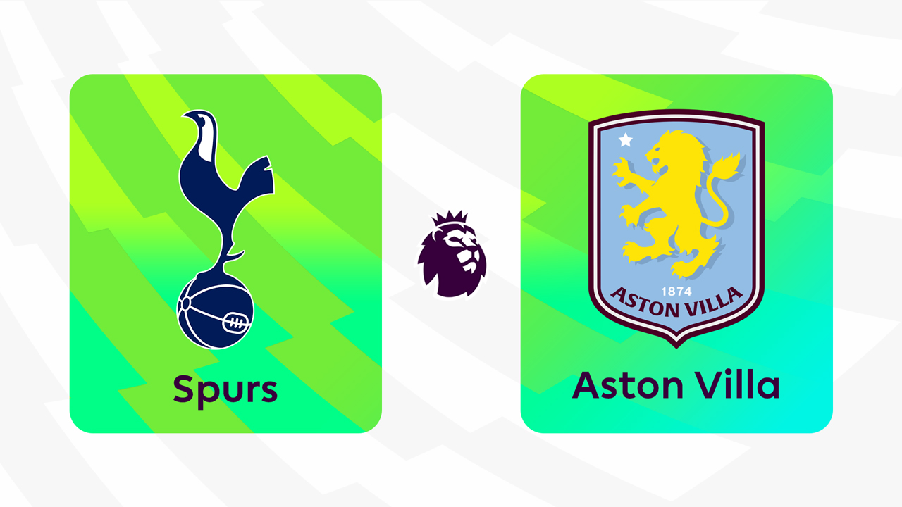 Tottenham Hotspur vs Aston Villa