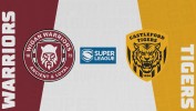 Wigan Warriors vs Castleford Tigers thumbnail artwork