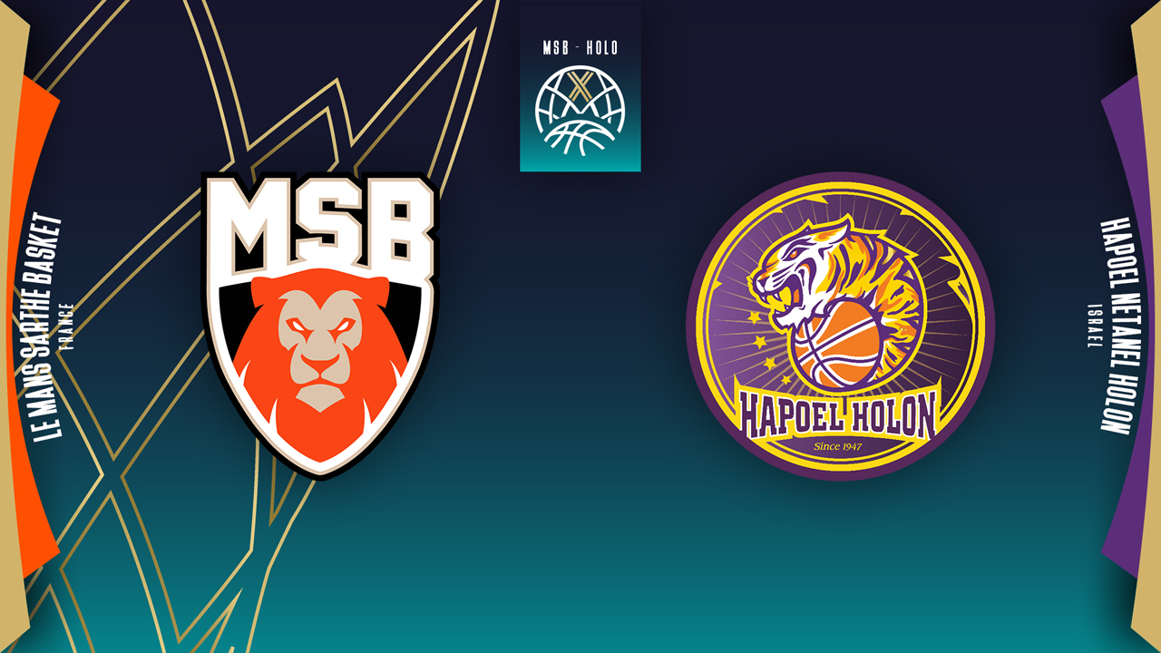 Le Mans Sarthe Basket vs Hapoel Holon