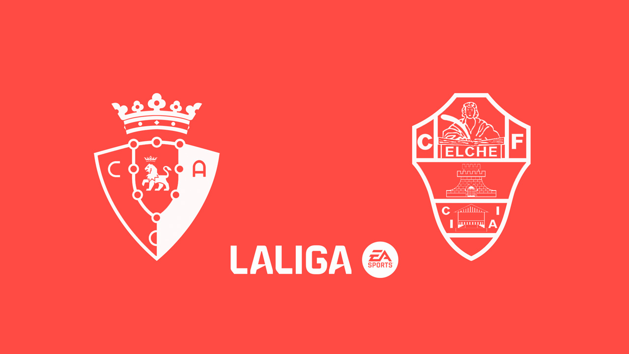 Kamp for Osasuna vs Elche