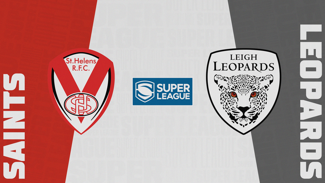 St Helens vs Leigh Leopards