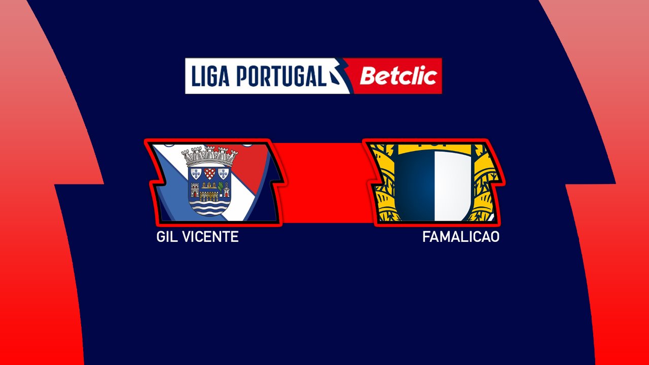 Kamp for Gil Vicente vs Famalicao