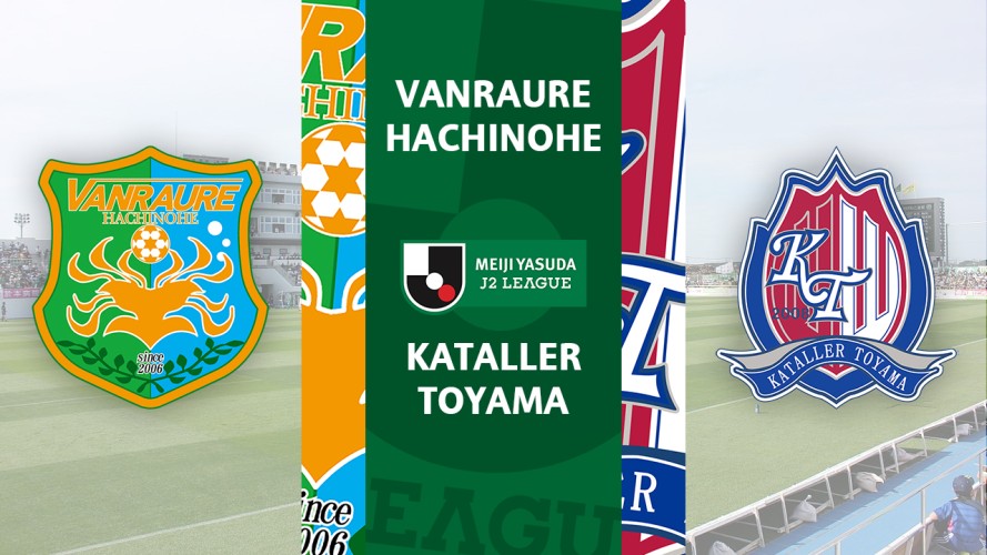 Vanraure Hachinohe vs Kataller Toyama event artwork