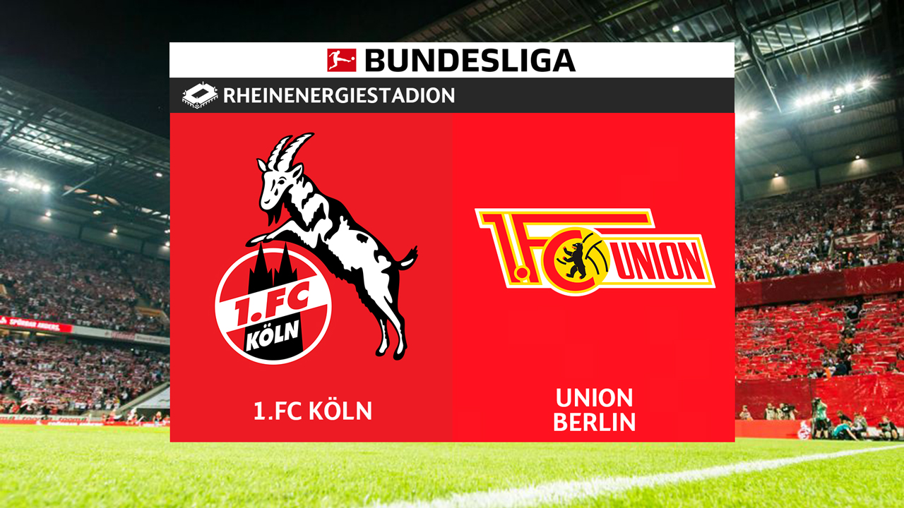 Kamp for FC Köln vs Union Berlin