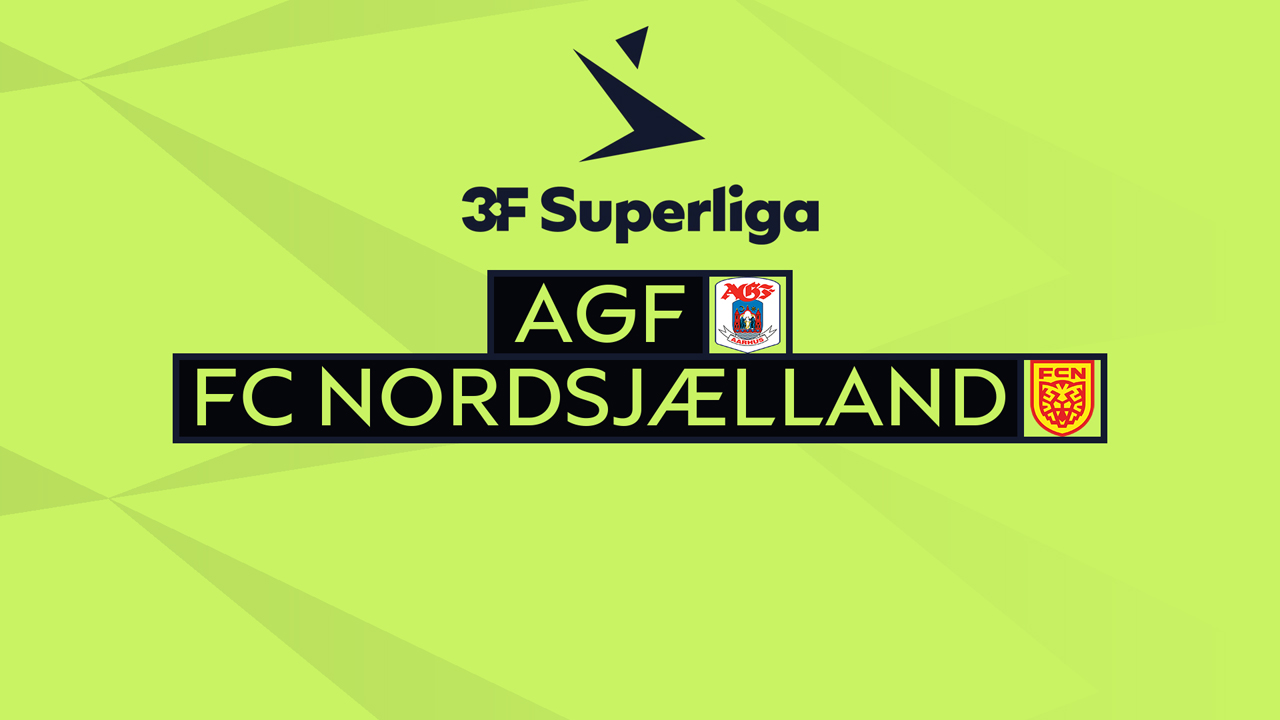 Kamp for AGF Aarhus vs FC Nordsjælland